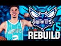 REBUILDING THE CHARLOTTE HORNETS WITH LAMELO BALL! NBA 2K21