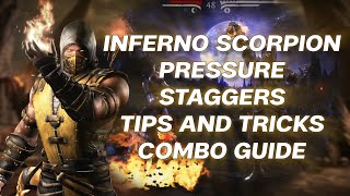 MKX Scorpion (Inferno) Guide | Staggers, Pressures, Combos, Tips & Tricks