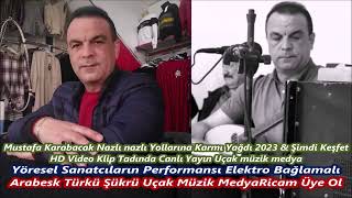 Mustafa Karabacak Nazlı nazlı Yollarına Karmı Yağdı 2023 & Şimdi Keşfet HD Video  Tadında Can18 Resimi