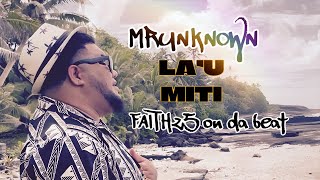 Mrunknown Lau Miti Ft Cover 2024