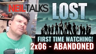 LOST Reaction - 2x06 Abandoned - FIRST TIME WATCHING  Who dies today