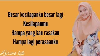 nazia marwiana-kesilapanku keegoanmu(lyrics life)🎵