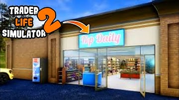 TRADER LIFE SIMULATOR 2 DOWNLOAD FOR ANDROID ||  TRADER LIFE SIMULATOR 2 MOBILE