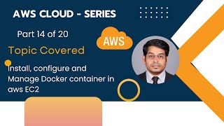 # Install, configure and Manage Docker container in aws EC2 | Ekascloud | English