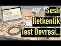 🔉Sesli İletkenlik Test Devresi