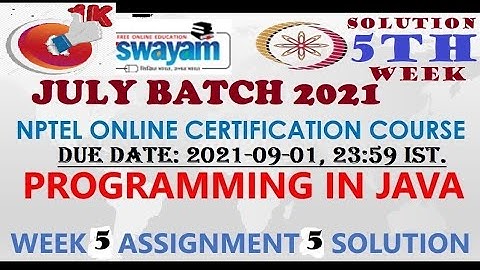 Programming in java Week 5 || assignment 5 nptel || NPTEL JAVA SOLUTION  || July 2021