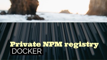 Creating a Local Private NPM registry using Verdaccio