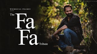 The Fa Fa Tribute | Fahad Faasil Tribute Video | HD | Earphones Recommended