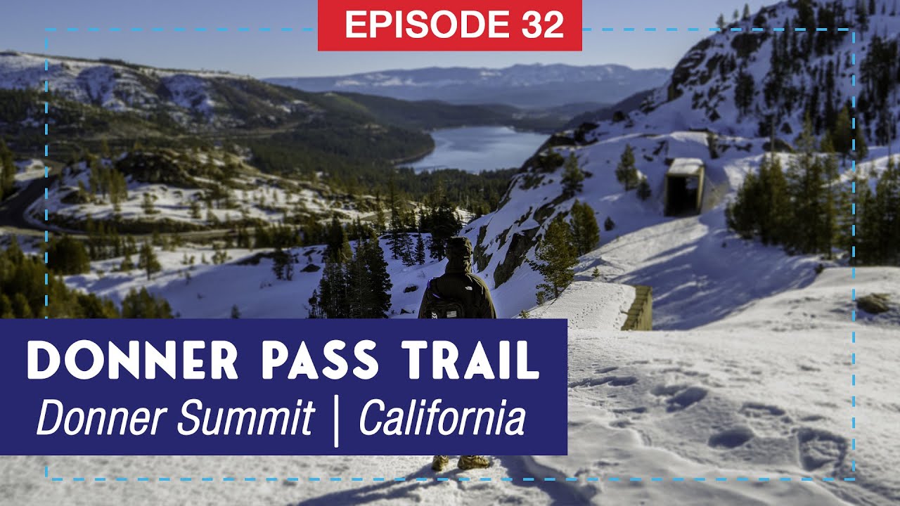 Historic Donner Pass Trail In Winter Abandoned Train Tunnels Youtube