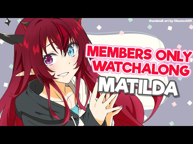 【Members Only】 Matilda Watchalong! + Monty Python Movie night with IRyS!のサムネイル