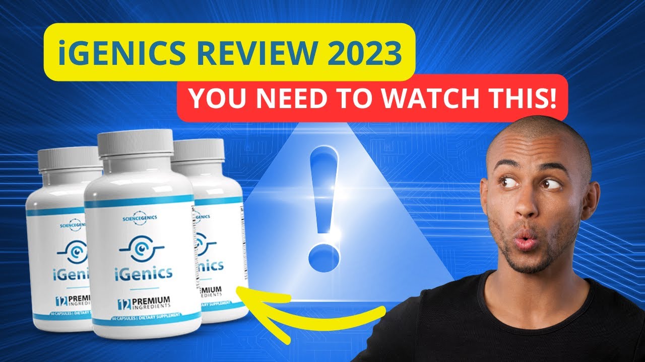 IGENICS REVIEWS 2023 – ⚠️ HONEST REVIEW ⚠️ / IGENICS WORKS? / IGENICS SIDE EFFECTS