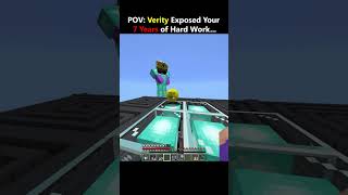 POV Verity Exposed Your 7 Years of Hard Work #usa #minecraft #shorts POV Verity Exposed Your 7 Years of Hard Work #usa #minecraft #shorts