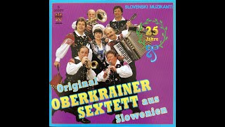 Oberkrainer Sextett - Erinnerungen (Walzer-Potpourri)