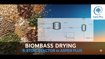 🔥 Biomass Drying Simulation| Aspen Plus R-Stoic Reactor Tutorial 💨 #ytvideo #aspen #renewableenergy