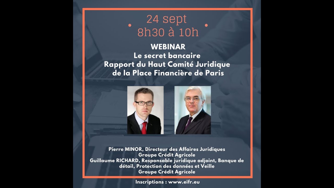 Webinar - Le secret bancaire - Rapport du Haut Comité Juridique de la