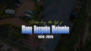 Mary Kasyoka Malombe || Life Celebration || 16th May, 2026 - Fesstech Films
