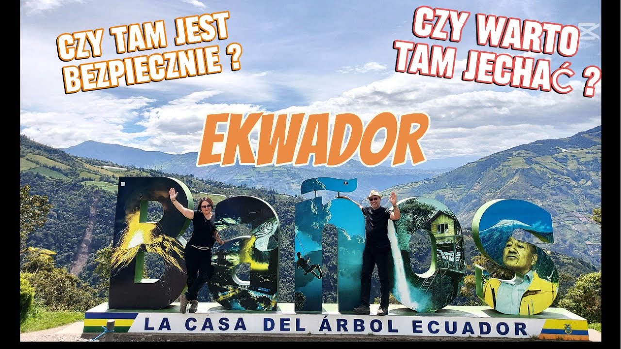 EKWADOR CZY TO NIEBEZPIECZNY KRAJ? JAK TAM MOŻNA POJECHAĆ? PORADNIK CENY 