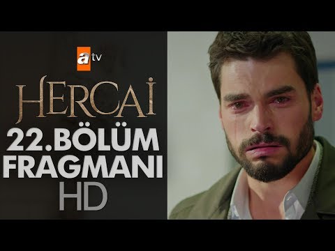 Hercai 22.  Bölüm Fragmanı