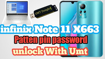 infinix note 11 X663 pattern pin password unlock with umt one click infinix x663 Hard Reset