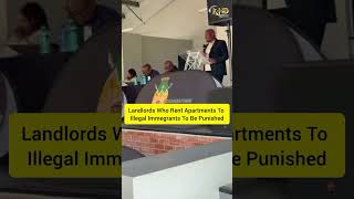 Landlords Face Punishment for Renting to Illegal Immigrants | Policy Explained