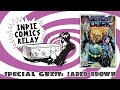 Indie comics relay with guest jared brown