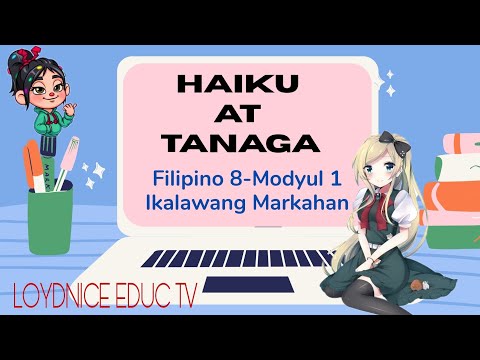 FILIPINO 8 - HAIKU AT TANAGA | MODYUL 1 | IKALAWANG MARKAHAN