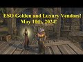 Eso golden and luxury vendors may 10th 2024