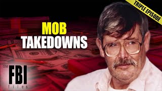 FBI's Most Notorious Mob Takedowns | The FBI Files