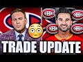 ELLIOTTE FRIEDMAN'S MONTREAL CANADIENS TRADE UPDATE: THE LATEST ON NAZEM KADRI TO THE HABS