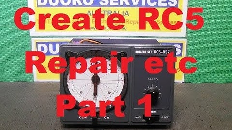 Repairing, Upgrading & refurbishing a RC5 rotator set Part 1