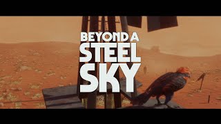 Beyond a Steel Sky - Behind the Scenes Episode 2