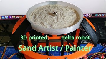 3D printed delta robot - sand artist / painter