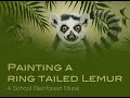 How to paint a Ring Tailed Lemur