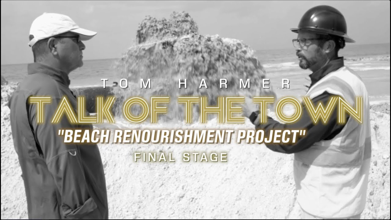 Talk of the Town: Final Beach Nourishment Project - YouTube