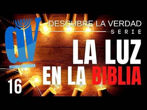 ¿Qué significa la LUZ en la Biblia? 🔥 Descubre la Verdad #16 👈