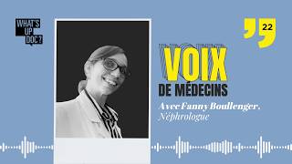 Fanny Boullenger, Néphrologue Certains Patients Mappellent Par Mon Prénom