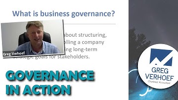 The Basics of Business Governance (Part 1 - Governance in Action)