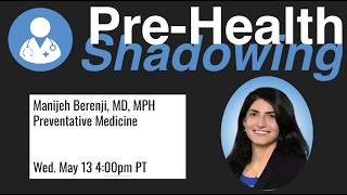 246 - Manijeh Berenji, MD, MPH | Preventative Medicine | Pre-Health Shadowing