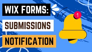 Wix Forms: Choosing Who Gets Notified About Form Submissions