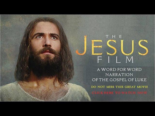 Jesus Film according to Luke's Gospel - English HD class=