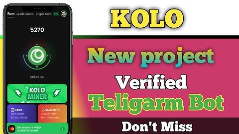 KOLO Bot Telegram Airdrop | Telegram Airdrop Project | New Teligarm bot 2024 launch | Kolo New Bot