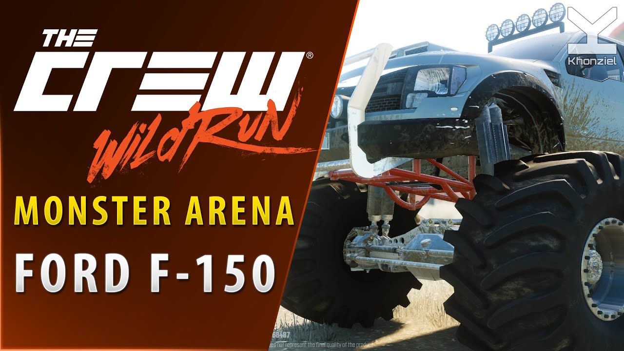 The Crew Wild Run - Monster Arena - Ford F-150