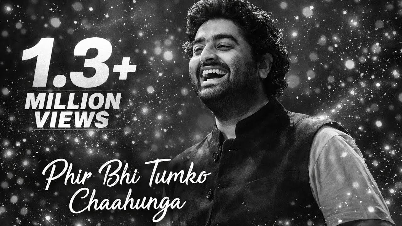 Phir Bhi Tumko Chaunga - 2026 (Official Music Video)