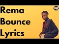 Rema - Bounce (Lyrics)