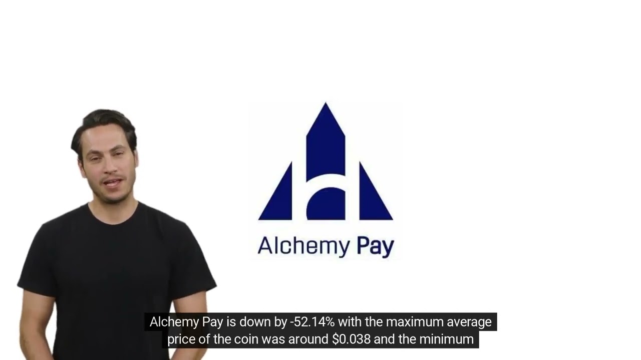 ALCHEMY PAY PRICE PREDICTION 2022