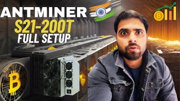 Future of Bitcoin Miner Antminer S21-200 TH/s : Unboxing and Setup Guide