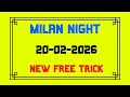 Milan night game today OTC fix vip 20-02-2026