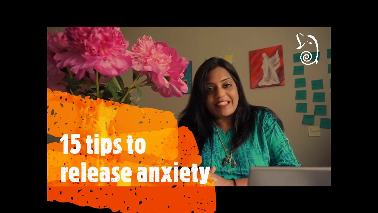 15 Simple Tips for Anxiety Release