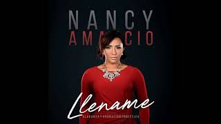 Video thumbnail of "Nancy Amancio - Llename"