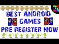 BEST ANDROID GAMES, PRE-REGISTER NOW - BEST TAMIL TUTORIALS